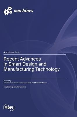 Recent Advances in Smart Design and Manufacturing Technology - cover