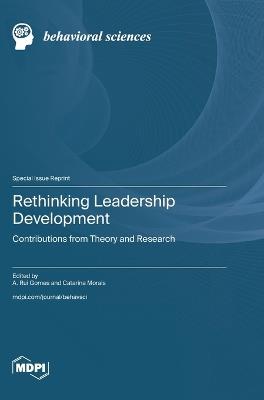 Rethinking Leadership Development: Contributions from Theory and Research - cover