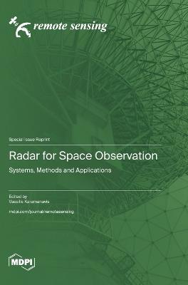 Radar for Space Observation: Systems, Methods and Applications - cover