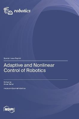 Adaptive and Nonlinear Control of Robotics - cover