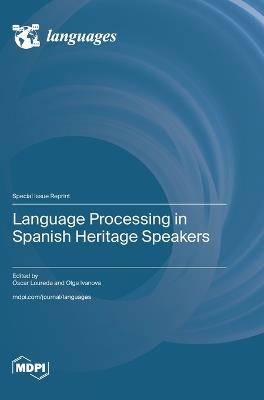 Language Processing in Spanish Heritage Speakers - cover