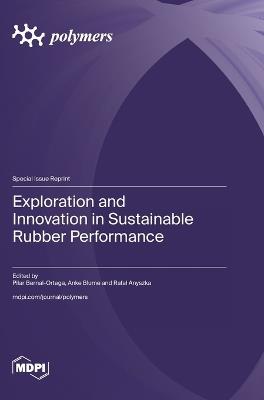 Exploration and Innovation in Sustainable Rubber Performance - cover
