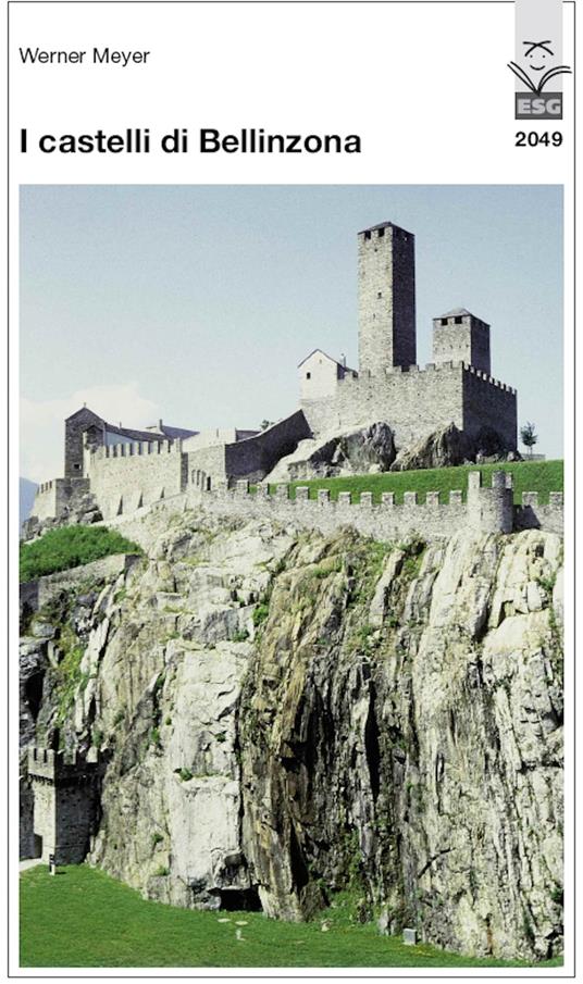 I castelli di Bellinzona - Werner Meyer - ebook