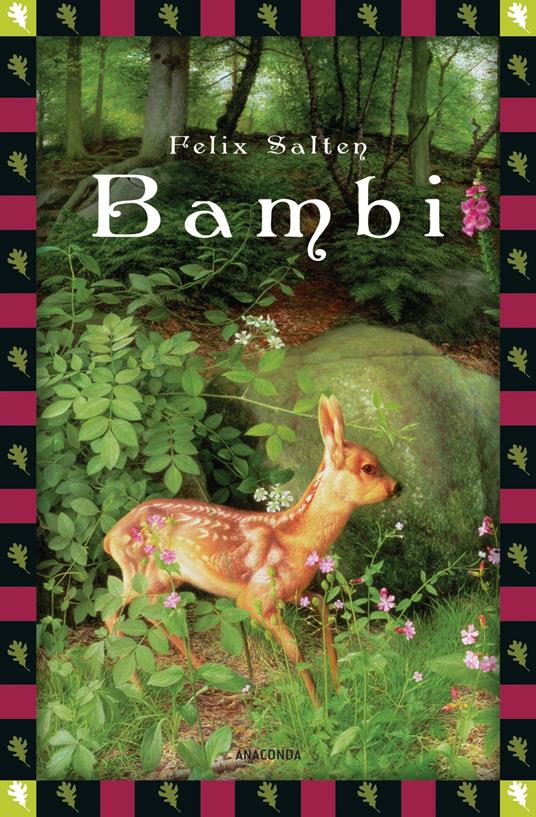 Felix Salten, Bambi - Eine Lebensgeschichte aus dem Walde (Vollständige Ausgabe) - Felix Salten,Hans Bertle - ebook