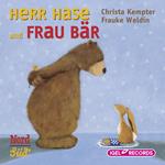 Herr Hase und Frau Bär