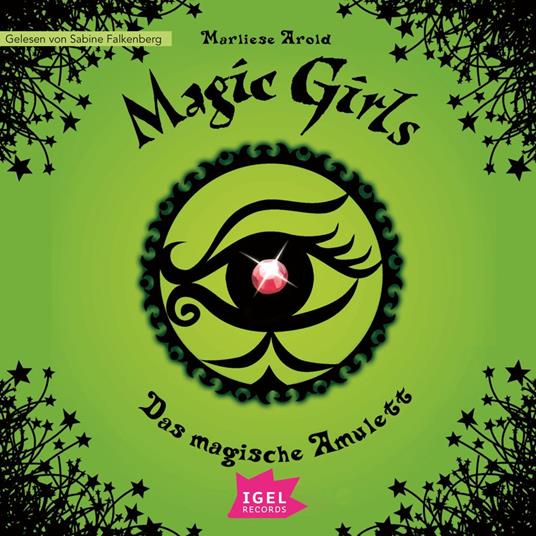 Magic Girls 2. Das magische Amulett