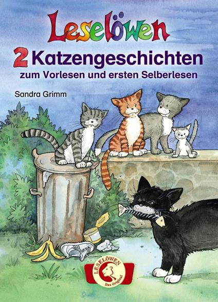 Leselöwen - 2 Katzengeschichten zum Vorlesen und ersten Selberlesen - Sandra Grimm - ebook