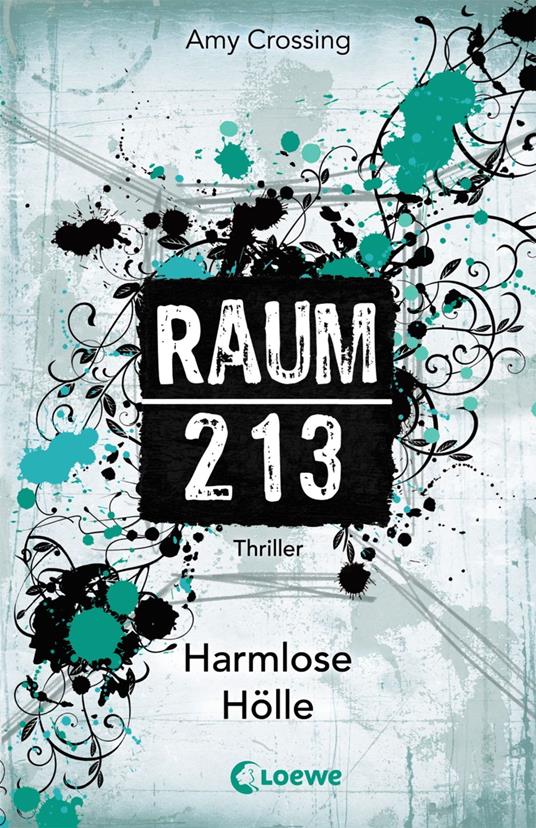 Raum 213 (Band 1) - Harmlose Hölle - Amy Crossing - ebook