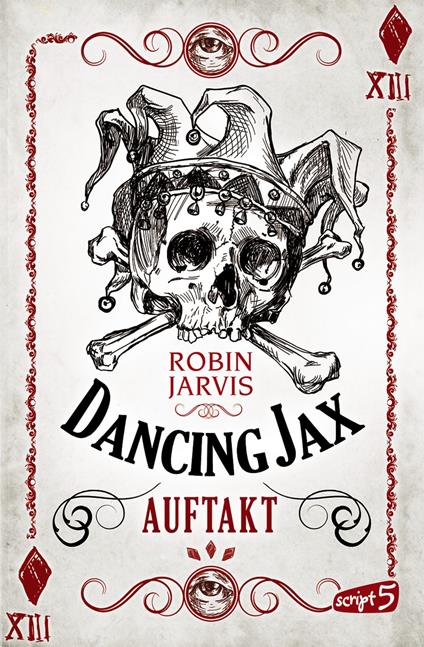 Dancing Jax - Auftakt - Robin Jarvis - ebook
