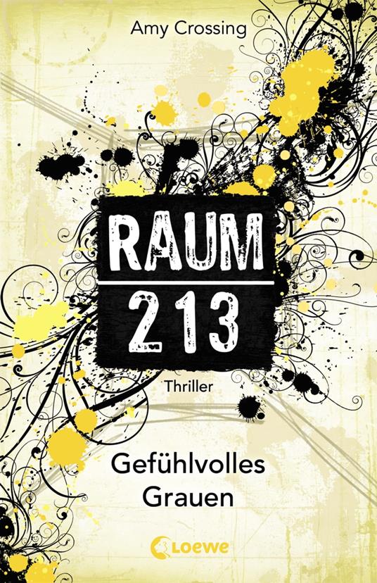 Raum 213 (Band 3) - Gefühlvolles Grauen - Amy Crossing - ebook