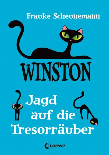 Winston (Band 3) - Jagd auf die Tresorräuber - Frauke Scheunemann - ebook