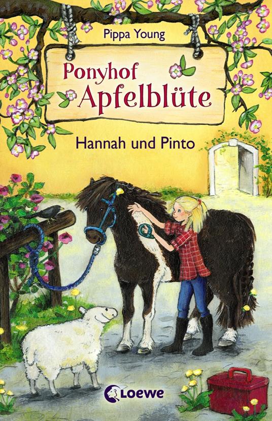Ponyhof Apfelblüte (Band 4) - Hannah und Pinto - Pippa Young,Sandra Lojahn - ebook