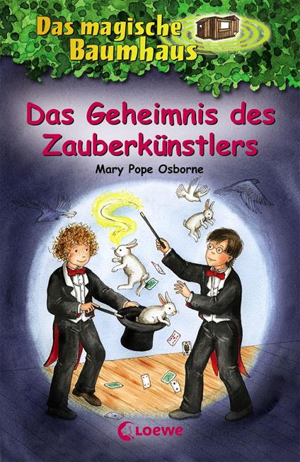 Das magische Baumhaus (Band 48) - Das Geheimnis des Zauberkünstlers - Mary Pope Osborne,Jutta Knipping,Sandra Lojahn - ebook