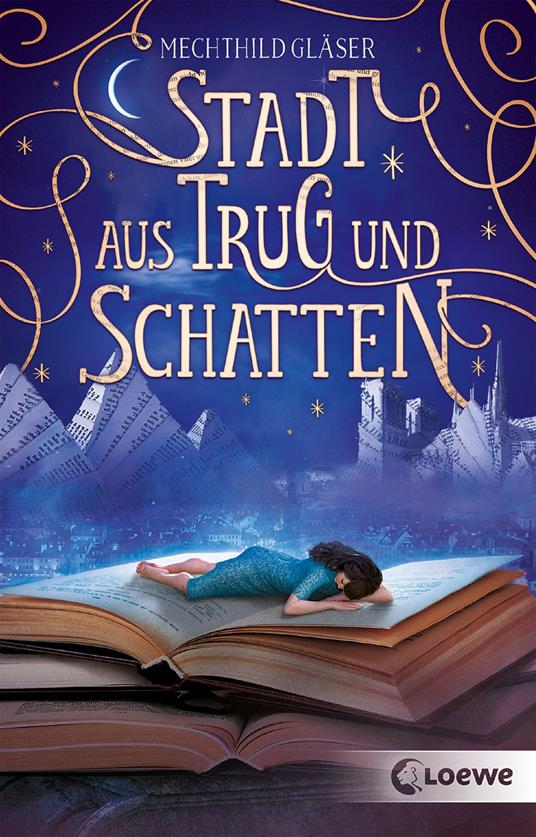 Stadt aus Trug und Schatten (Eisenheim-Dilogie - Band 1) - Mechthild Gläser - ebook