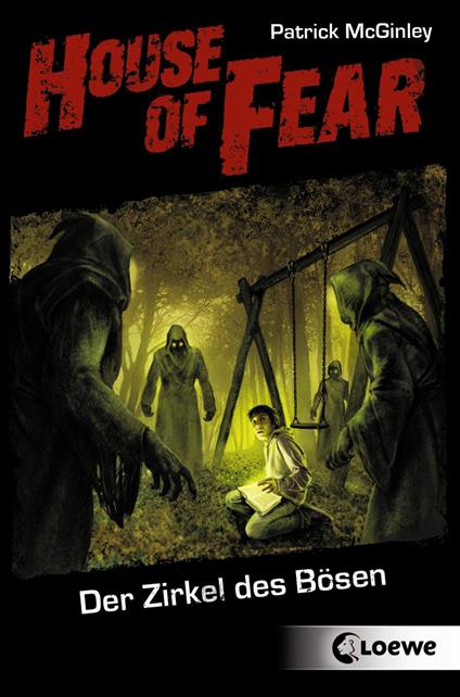 House of Fear 1 - Der Zirkel des Bösen - Mc Ginley Patrick - ebook