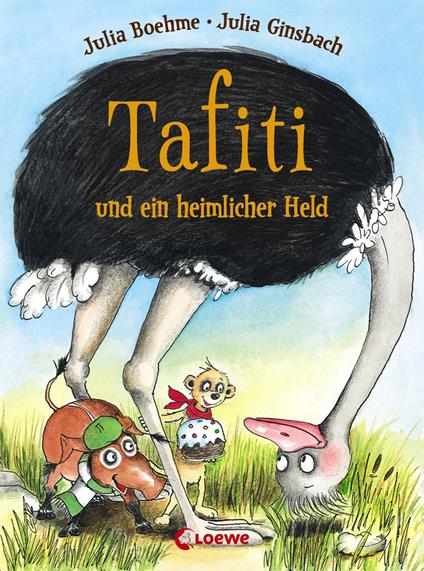 Tafiti und ein heimlicher Held (Band 5) - Julia Boehme,Julia Ginsbach - ebook