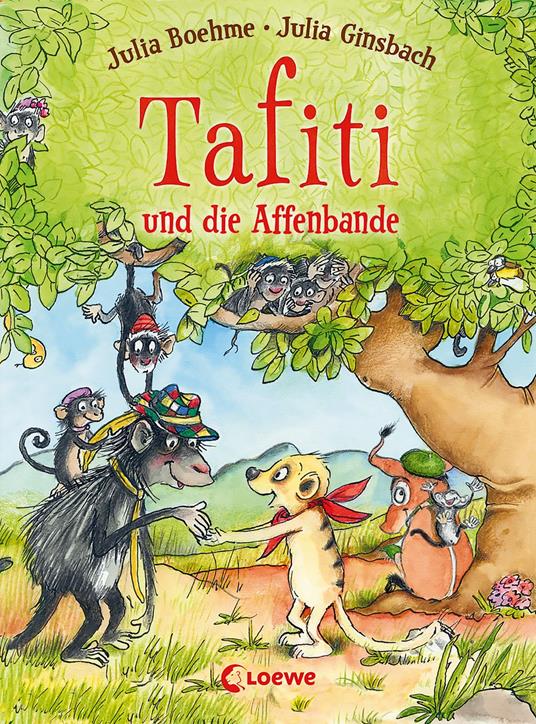 Tafiti und die Affenbande (Band 6) - Julia Boehme,Julia Ginsbach - ebook