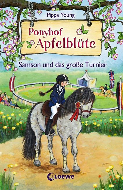 Ponyhof Apfelblüte (Band 9) - Samson und das große Turnier - Pippa Young,Eleni Livanios,Sandra Margineanu - ebook