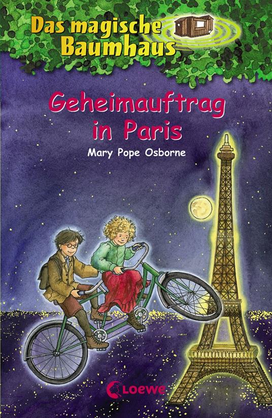 Das magische Baumhaus (Band 33) - Geheimauftrag in Paris - Mary Pope Osborne,Petra Theissen,Petra Wiese - ebook