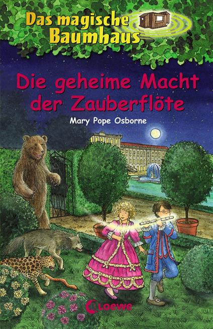 Das magische Baumhaus (Band 39) - Die geheime Macht der Zauberflöte - Mary Pope Osborne,Loewe Kinderbücher,Petra Theissen,Elke Karl - ebook