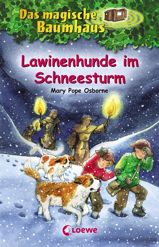 Das magische Baumhaus (Band 44) - Lawinenhunde im Schneesturm - Mary Pope Osborne,Jutta Knipping,Sandra Margineanu - ebook