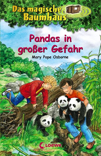 Das magische Baumhaus (Band 46) - Pandas in großer Gefahr - Mary Pope Osborne,Jutta Knipping,Sandra Margineanu - ebook