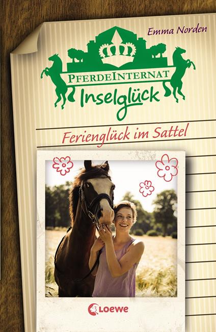 Pferdeinternat Inselglück - Ferienglück im Sattel - Emma Norden,Loewe Kinderbücher - ebook