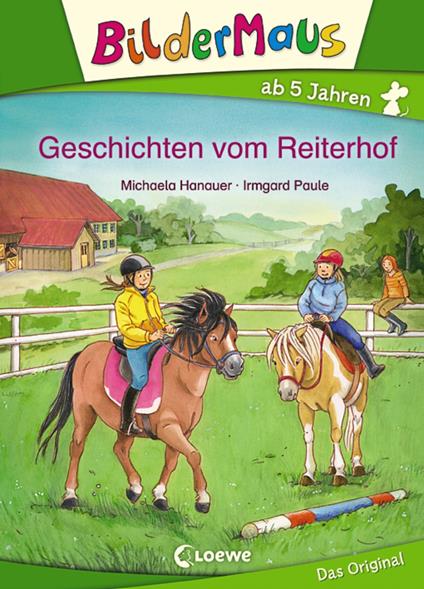 Bildermaus - Geschichten vom Reiterhof - Michaela Hanauer,Irmgard Paule - ebook
