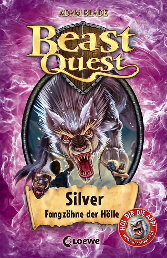 Beast Quest (Band 52) - Silver, Fangzähne der Hölle - Adam Blade,Loewe Kinderbücher,Sandra Margineanu - ebook
