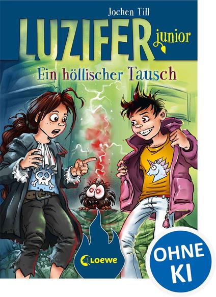 Luzifer junior (Band 5) - Ein höllischer Tausch - Jochen Till,Raimund Frey - ebook