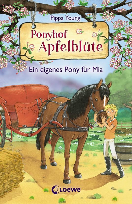 Ponyhof Apfelblüte (Band 13) - Ein eigenes Pony für Mia - Pippa Young,Saeta Hernando,Sandra Margineanu - ebook