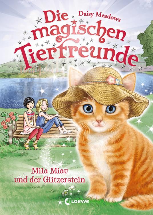 Die magischen Tierfreunde (Band 12) - Mila Miau und der Glitzerstein - Daisy Meadows,Sandra Margineanu - ebook