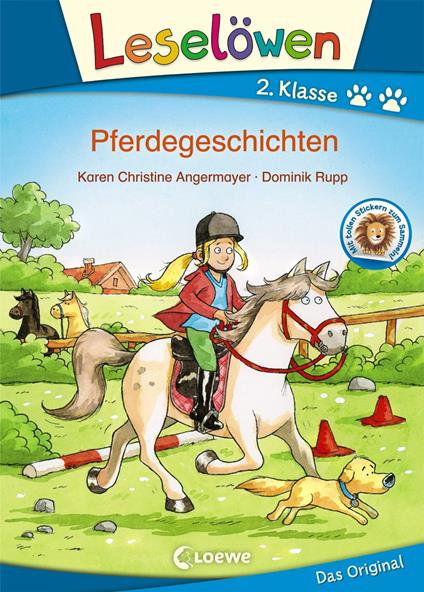 Leselöwen 2. Klasse - Pferdegeschichten - Karen Christine Angermayer,Loewe Erstlesebücher,Dominik Rupp - ebook