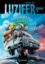 Luzifer junior (Band 11) - Campingtrip nach Hölland