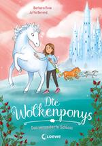 Die Wolkenponys (Band 3) - Das verzauberte Schloss