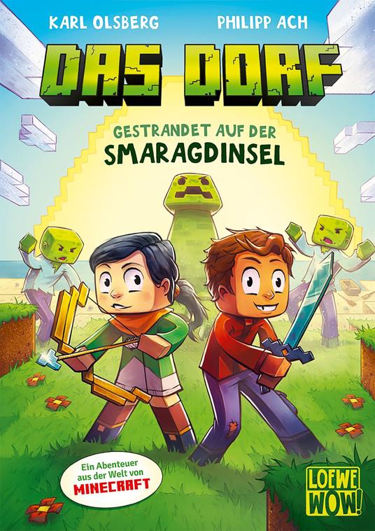 Das Dorf (Band 1) - Gestrandet auf der Smaragdinsel - Karl Olsberg,Loewe Wow!,Philipp Ach - ebook