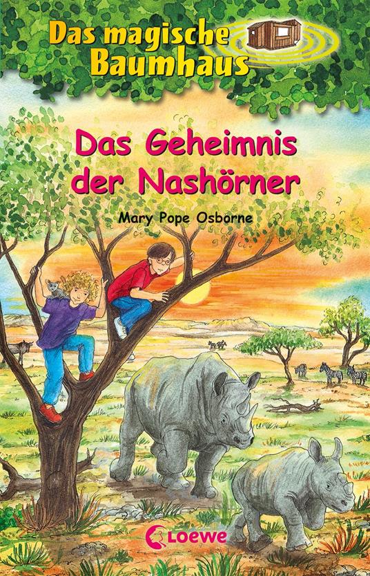 Das magische Baumhaus (Band 61) - Das Geheimnis der Nashörner - Mary Pope Osborne,Loewe Kinderbücher - ebook