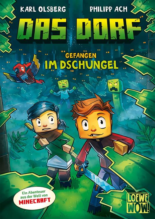 Das Dorf (Band 3) - Gefangen im Dschungel - Karl Olsberg,Loewe Wow!,Philipp Ach - ebook
