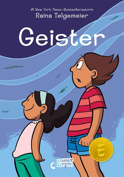 Geister - Raina Telgemeier,Loewe Graphix,Ann Lecker - ebook