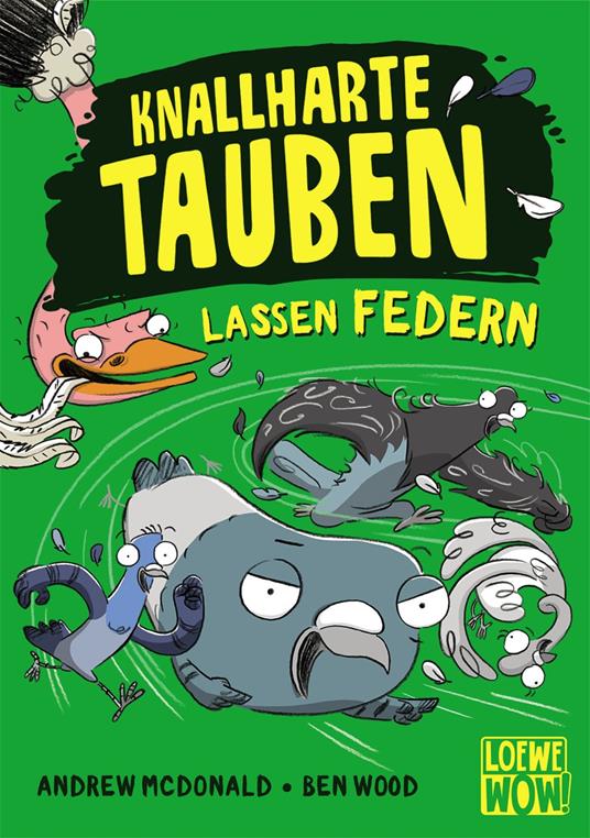 Knallharte Tauben lassen Federn (Band 2) - Andrew Mcdonald,Loewe Wow!,ben wood,Ulrich Thiele - ebook