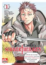 Vom Landei zum Schwertheiligen – Ich bin nur ein alter Schwertmeister vom Land, aber meine Schülerinnen lassen mich nicht in Frieden! 01