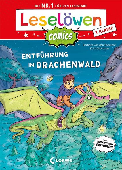 Leselöwen Comics 1. Klasse - Entführung im Drachenwald - Barbara van den Speulhof,Kurzi Shortriver - ebook