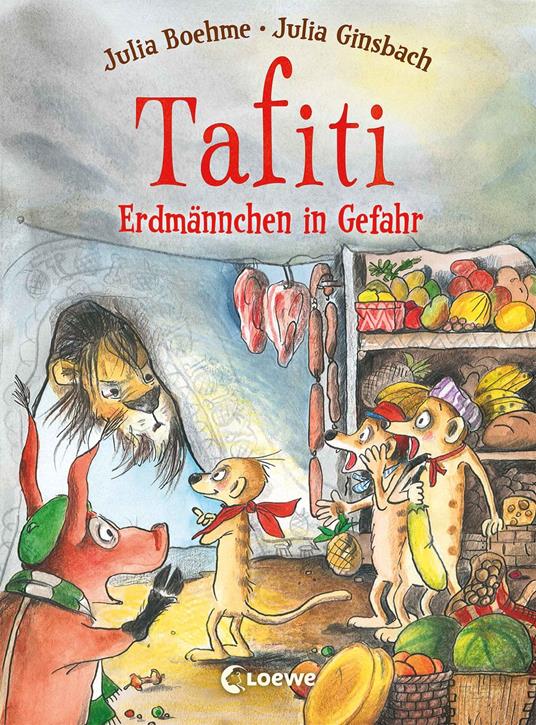 Tafiti (Band 23) - Erdmännchen in Gefahr - Julia Boehme,Julia Ginsbach - ebook