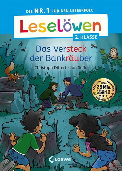 Leselöwen 2. Klasse - Das Versteck der Bankräuber - Christoph Dittert,Jan Saße - ebook