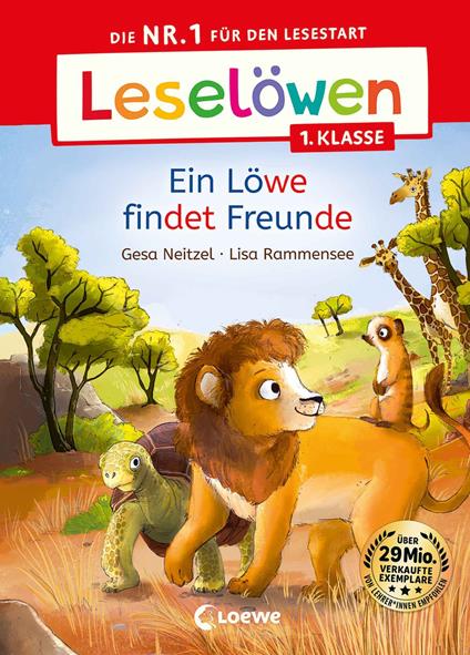Leselöwen 1. Klasse - Ein Löwe findet Freunde - Gesa Neitzel,Lisa Rammensee - ebook