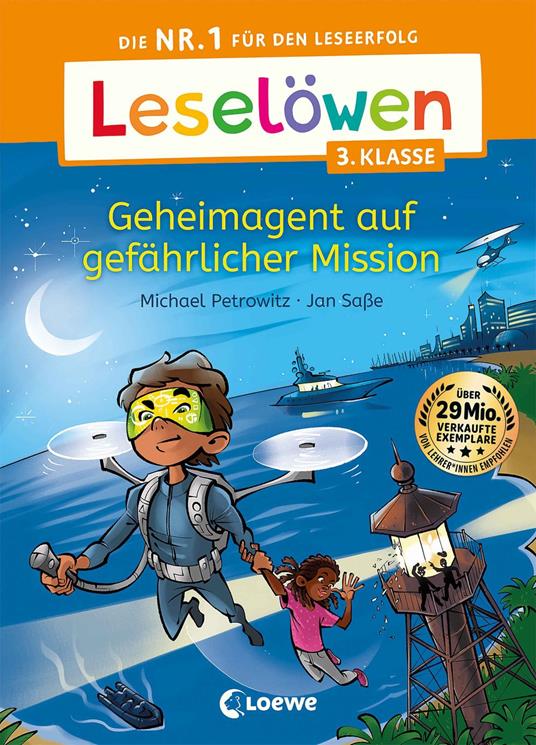 Leselöwen 3. Klasse - Geheimagent auf gefährlicher Mission - Michael Petrowitz,Jan Saße - ebook