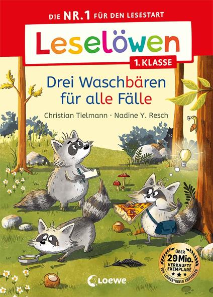 Leselöwen 1. Klasse - Drei Waschbären für alle Fälle - Christian Tielmann,Nadine Y. Resch - ebook