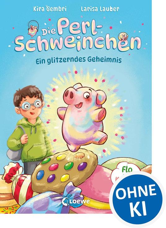 Die Perlschweinchen (Band 1) - Ein glitzerndes Geheimnis - Kira Gembri,Larisa Lauber - ebook