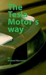 The Tesla Motor´s way: How to build a car manufacturer from scratch
