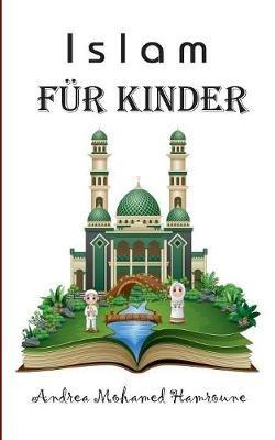 Islam für Kinder - Andrea Mohamed Hamroune - cover